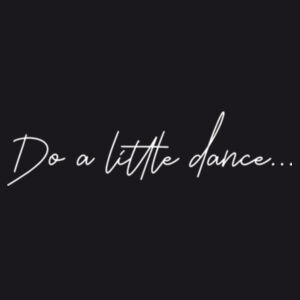 Do a little dance - Visor  Design