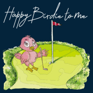 Happy Birdie to Me - Ladies Fitted Polo Design