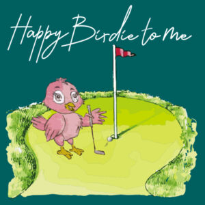 Happy Birdie to Me (Rear) - Unisex Hoodie   Design